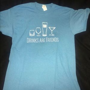 2 Exclusive Drinks Are Friends Shirts Both for $18